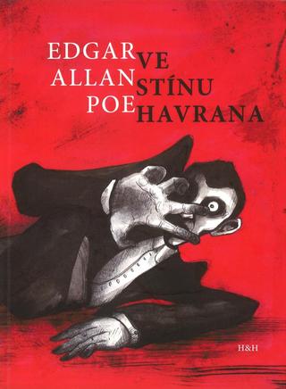 Kniha: Ve stínu Havrana - 1. vydanie - Edgar Alan Poe