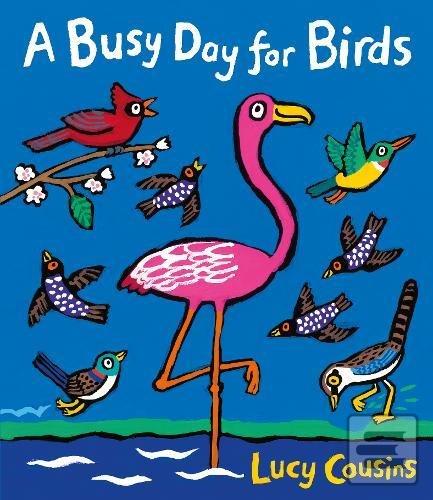 Obrázok A Busy Days for Birds Signed (Lucy Cousins)