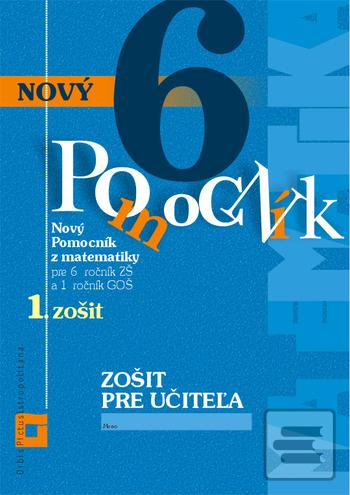 Obrázok Zošit pre učiteľa – Nový pomocník z matematiky 6 – 1.časť