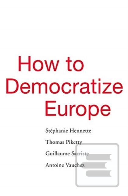 Obrázok How to Democratize Europe