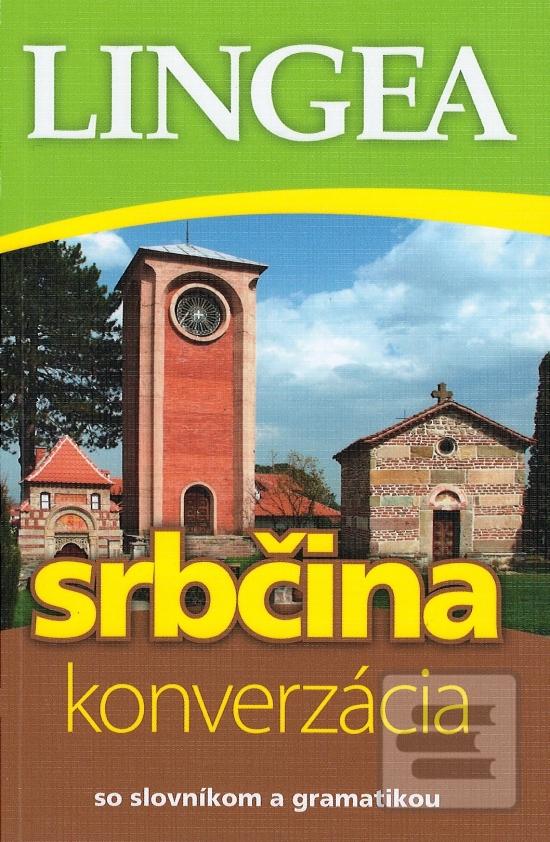 Obrázok Srbčina - konverzácia so slovníkom a gramatikou - 2. vydanie