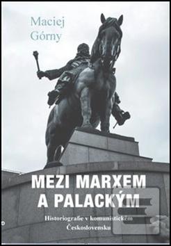 Obrázok Mezi Marxem a Palackým