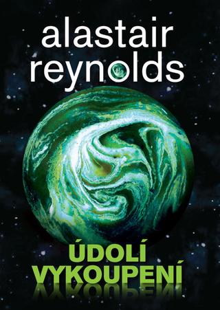 Kniha: Údolí vykoupení - 1. vydanie - Alastair Reynolds