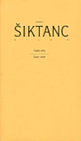 Kniha: Dílo 4: Český orloj / Tanec smrti - 1. vydanie - Karel Šiktanc