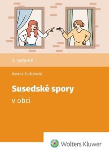 Kniha: Susedské spory v obci - Helena Spišiaková