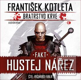 Obrázok Fakt hustej nářez - Bratrstvo krve 2 (audiokniha)