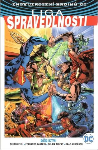 Kniha: Liga spravedlnosti 5 Dědictví - Znovuzrození hrdinů DC - 1. vydanie - Bryan Hitch