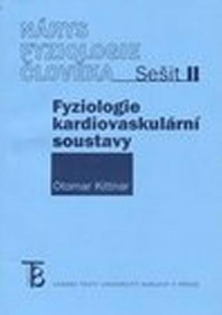 Kniha: Nárys fyziologie člověka - Sešit II - 1. vydanie - Otomar Kittnar
