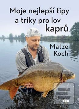 Obrázok Moje nejlepší tipy a triky pro lov kaprů