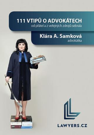 Kniha: 111 vtipů o advokátech - Klára A. Samková