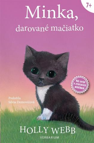 Kniha: Minka, darované mačiatko - 1. vydanie - Holly Webbová