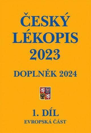 Kniha: Český lékopis 2023 - Doplněk 2024 - Ministerstvo zdravotnictví ČR