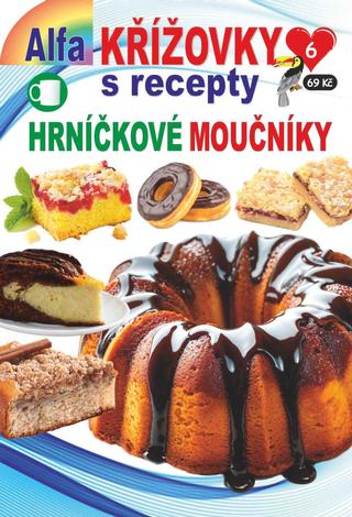 Kniha: Křížovky s recepty 6/2024 - Hrníčkové moučníky - 1. vydanie