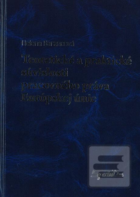 Obrázok Teoretické a praktické súvislosti pracovného práva Európskej únie