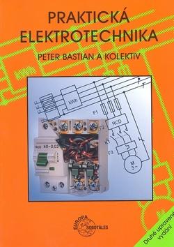 Kniha: Praktická elektrotechnika - Peter Bastian