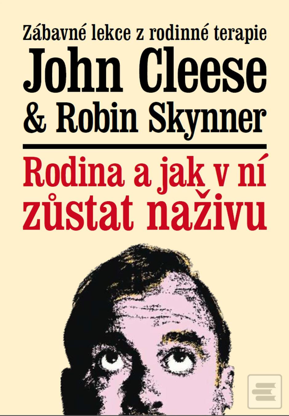 Obrázok Rodina a jak v ní zůstat naživu (John Cleese, Robin Skynner)