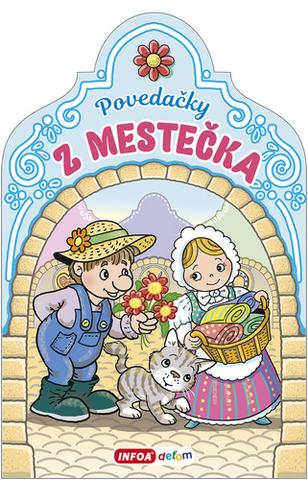 Kniha: Povedačky z mestečka - 1. vydanie