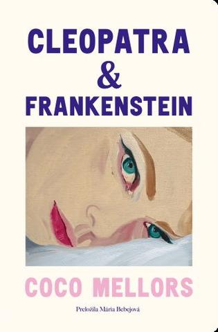 Kniha: Cleopatra a Frankenstein - Coco Mellors