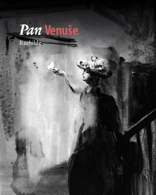 Kniha: Pan Venuše - Rachilde