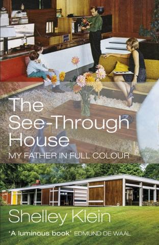 Kniha: The See-Through House - Shelley Klein
