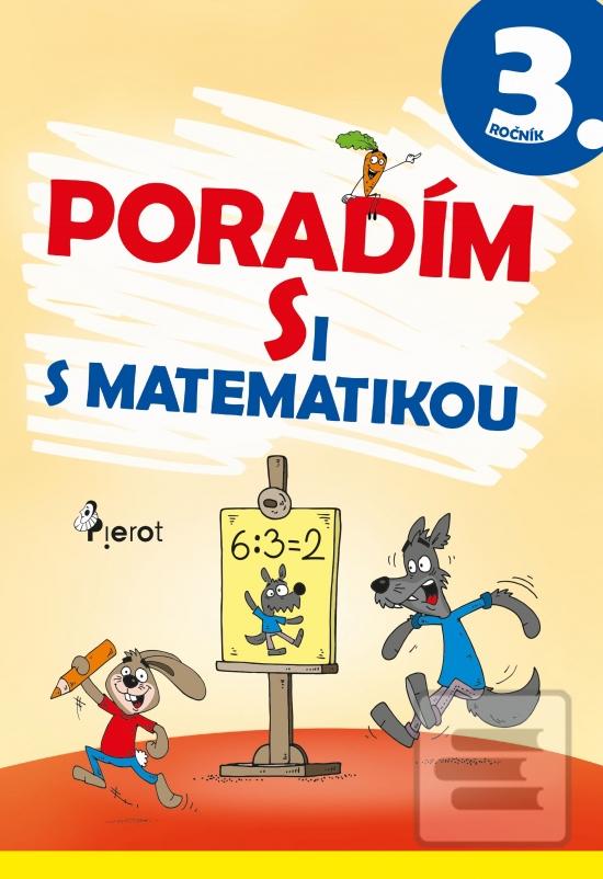 Obrázok Poradím si s matematikou 3.tr.(3.vyd.) - Kolektív autorov