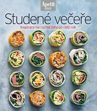 Kniha: Studené večeře - Inspirace na rychlá jídla po celý rok - 1. vydanie