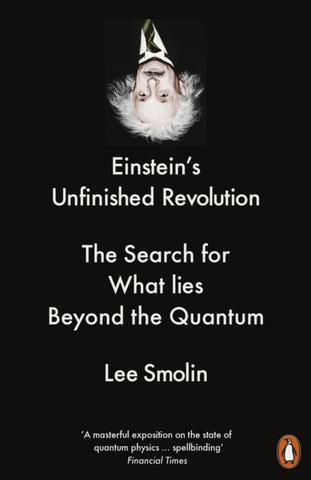 Kniha: Einstein’s Unfinished Revolution - Lee Smolin