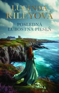 Kniha: Posledna ľúbostná pieseň - Lucinda Rileyová, Harry Whittaker
