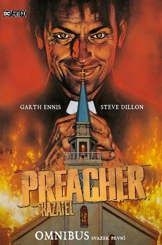Kniha: Preacher Kazatel - Omnibus svazek první - Garth Ennis, Steve Dillon