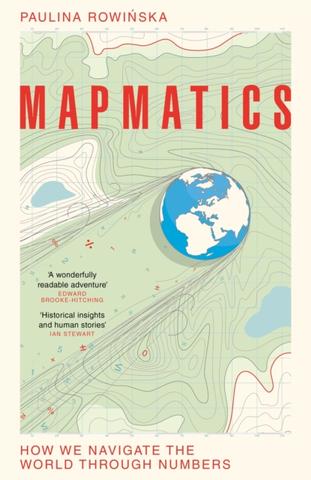 Kniha: Mapmatics - Paulina Rowinska
