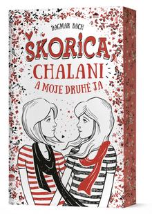 Kniha: Škorica, chalani a moje druhé ja - 1. vydanie - Dagmar Bach
