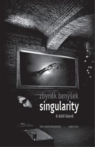 Kniha: Singularity a další básně - Zbyněk Benýšek