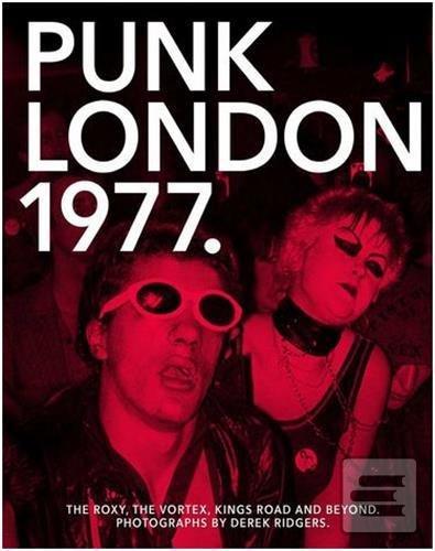 Obrázok 1977 Punk London (Ridgers Derek)