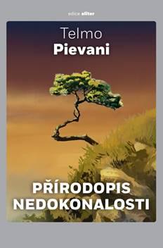 Kniha: Přírodopis nedokonalosti - 1. vydanie - Telmo Pievani