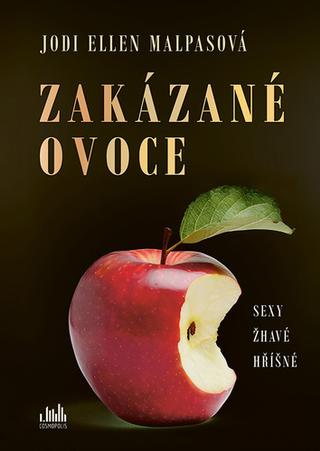 Kniha: Zakázané ovoce - 1. vydanie - Jodi Ellen Malpasová