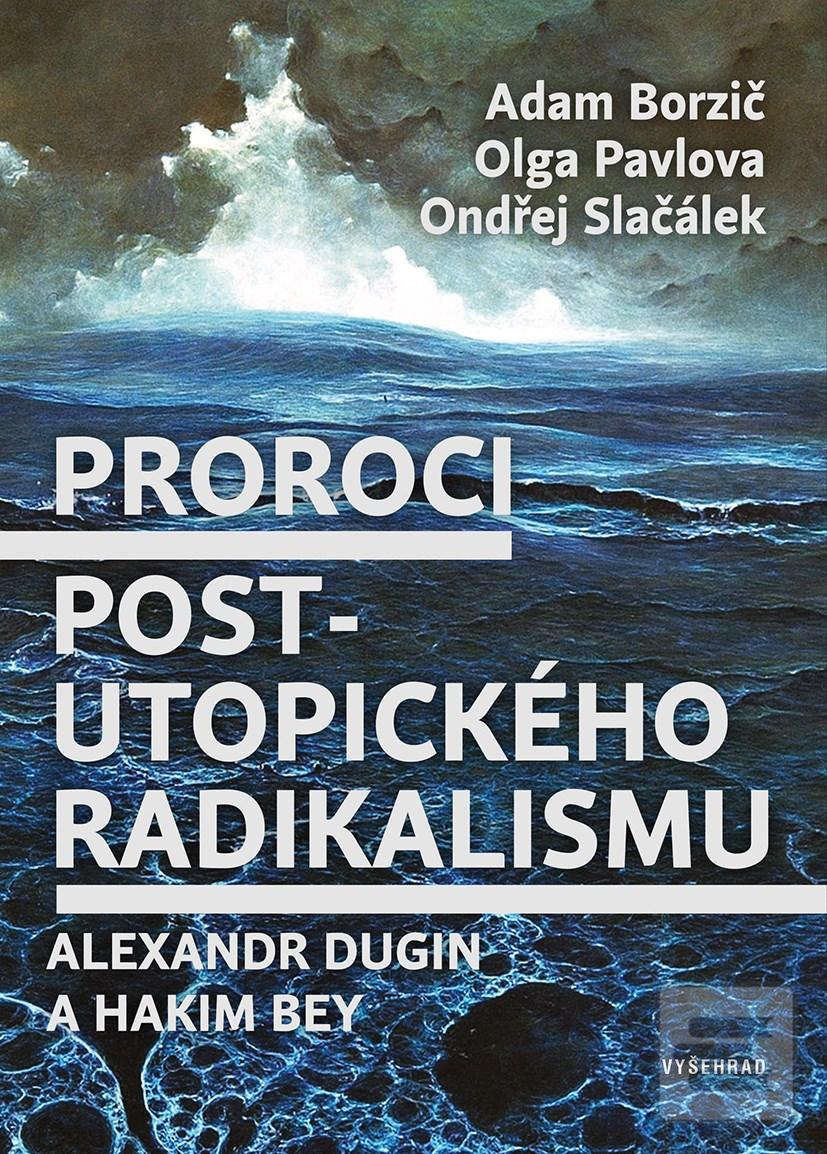 Obrázok Proroci post-utopického radikalismu