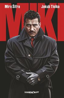 Kniha: Miki - Miro Šifra, Jakub Tlolka