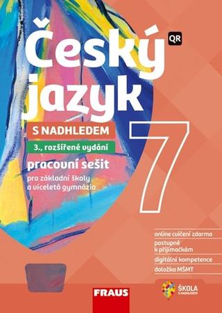 Kniha: Český jazyk 7 s nadhledem - 3., rozšířené vydání - Zdeňka Krausová; Renata Teršová; Pavel Růžička