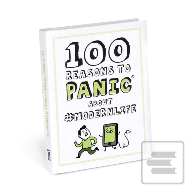 Obrázok Knock Knock 100 Reasons to Panic About #modernlife