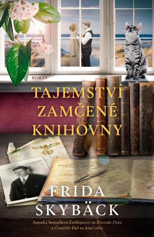 Kniha: Tajemství zamčené knihovny - 1. vydanie - Frida Skybäck