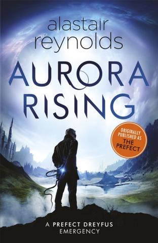 Kniha: Aurora Rising - Alastair Reynolds