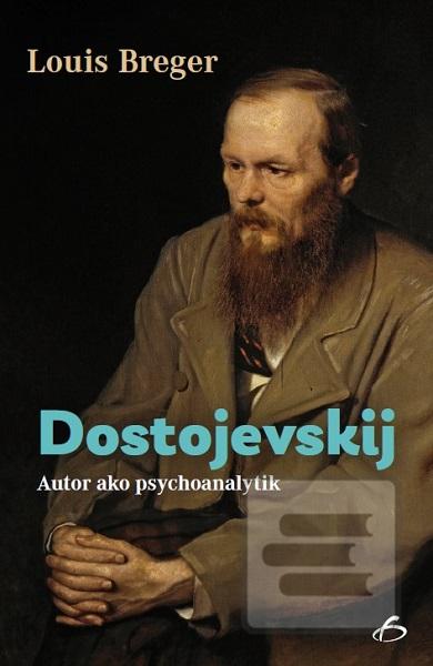 Obrázok Dostojevskij - autor ako psychoanalytik