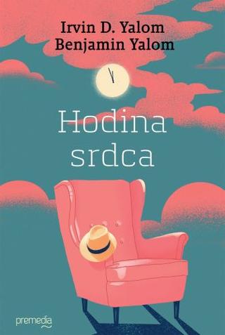 Kniha: Hodina srdca - Irvin D. Yalom