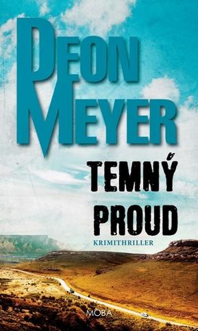 Kniha: Temný proud - Benny Griessel (7.díl) - Deon Meyer