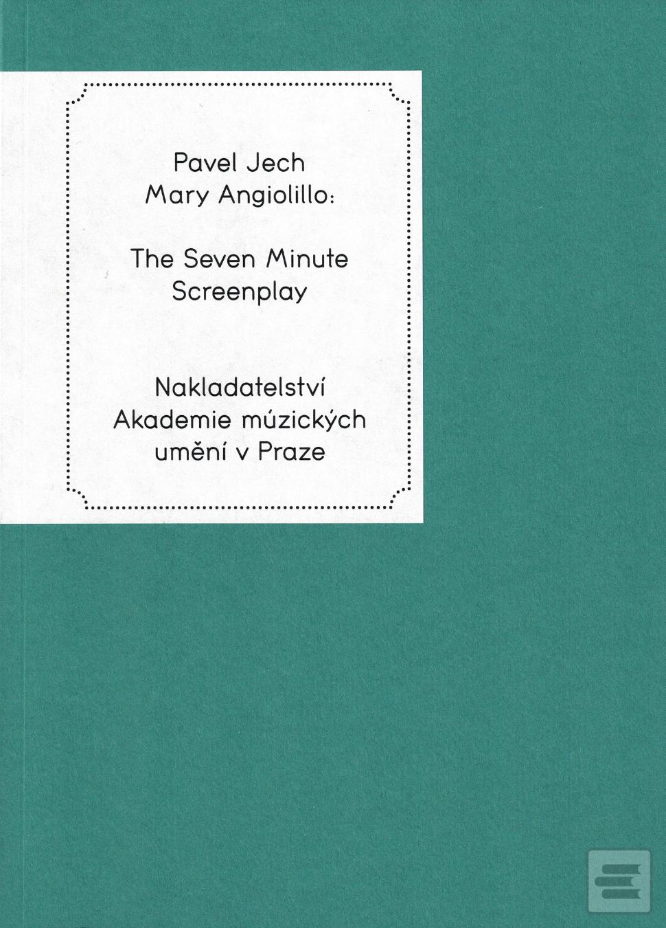 Obrázok The Seven Minute Screenplay (Pavel Jech)