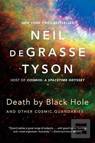 Obrázok Death by Black Hole : And Other Cosmic Quandaries (Neil deGrasse Tyson)