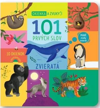 Kniha: 101 prvých slov Zvieratá - 1. vydanie