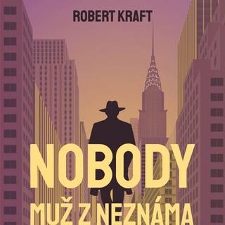Médium CD: Nobody Muž z Neznáma - Robert Kraft; Martin Finger