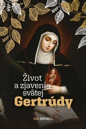 Kniha: Život a zjavenia svätej Gertrúdy
