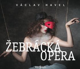 Médium CD: Žebrácká opera - 2CD - 1. vydanie - Václav Havel